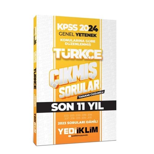 Yediiklim Yayınları 2024 KPSS Genel Yetenek Lisans Türkçe Konularına Göre Çıkmış Sorular