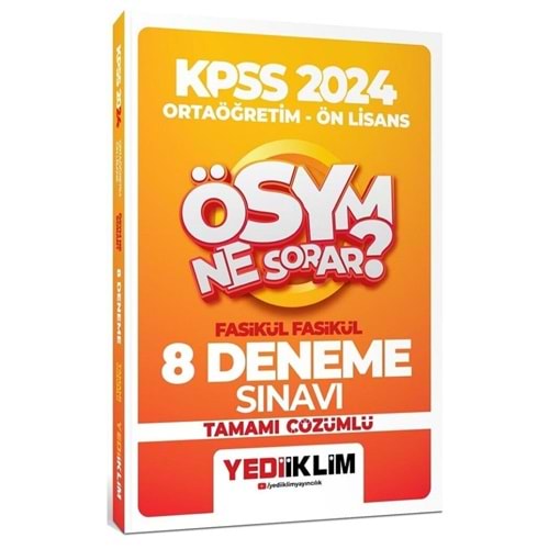 Yediiklim Yayınları 2024 KPSS ÖSYM Ne Sorar Ortaöğretim-Önlisans Fasikül Tamamı Çözümlü 8 Deneme